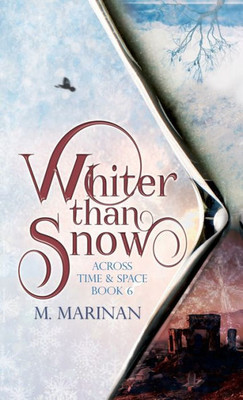 Whiter Than Snow (Hardcover) (Across Time And Space)