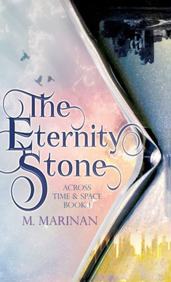The Eternity Stone (Hardcover) (Across Time And Space)