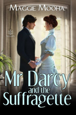 Mr Darcy And The Suffragette