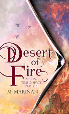 Desert Of Fire (Hardcover) (Across Time And Space)