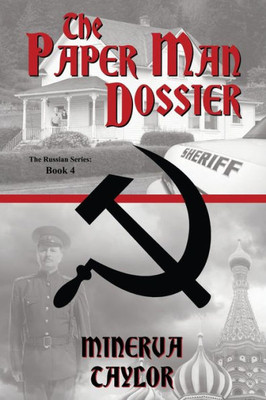 The Paper Man Dossier (The Russian Series)