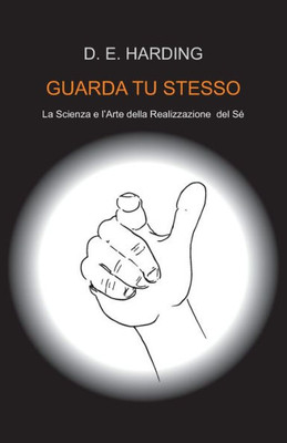 Guarda Tu Stesso (Italian Edition)