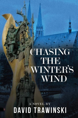 Chasing The Winter's Wind (The Chopin Trilogy)