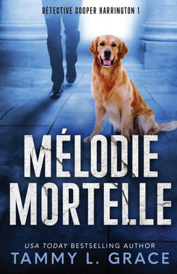 Mélodie Mortelle (French Edition)