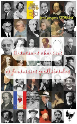 Citations Choisies Et Fantaisies Quodlibétales (French Edition)
