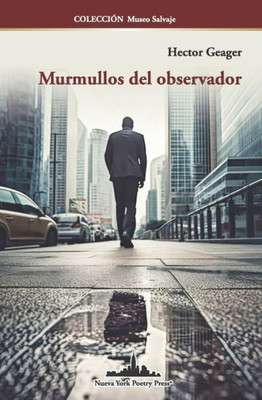 Murmullos Del Observador (Colección Museo Salvaje) (Spanish Edition)
