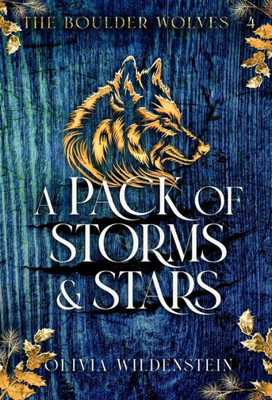 A Pack Of Storms And Stars (Boulder Wolves)