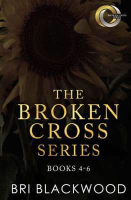 The Broken Cross Series: Books 4-6