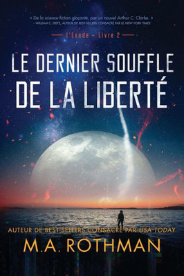 Le Dernier Souffle De La Liberté (L'Exode) (French Edition)