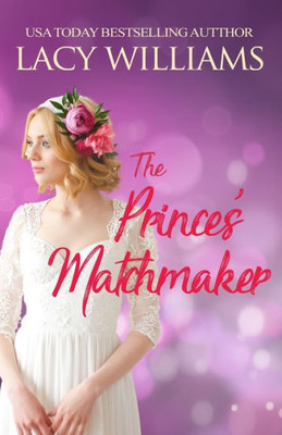 The Prince's Matchmaker (Cowboy Fairytales)