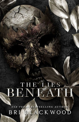 The Lies Beneath: A Dark Forbidden Gothic Romance (The Westwick University Duet)