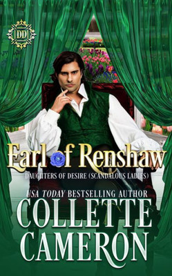 Earl Of Renshaw: A Sweet Historical Regency Romance (Daughters Of Desire (Scandalous Ladies))