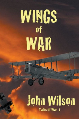 Wings Of War (Tales Of War)