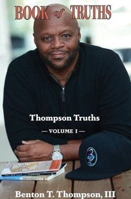 Book Of Truths: Thompson Truths, Volume I