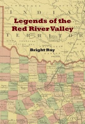 Legends Of The Red River Valley