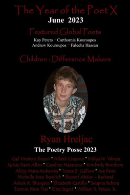 The Year Of The Poet X ~ June 2023 (The Year Of The Poet: Poets Create Bridges Of Cultural Understanding Poetry Series)