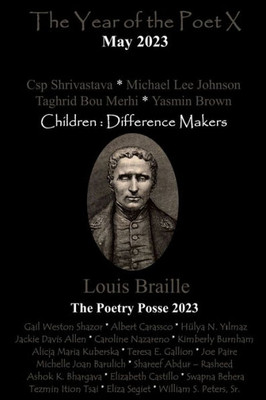 The Year Of The Poet X ~ May 2023 (The Year Of The Poet: Poets Create Bridges Of Cultural Understanding Poetry Series)