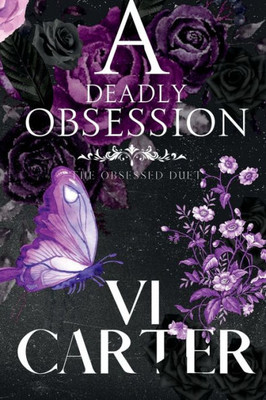 A Deadly Obsession: The Obsessed Duet