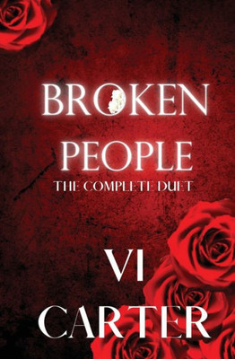 Broken People Duet: The Complete Series