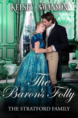 The Baron's Folly (The Stratford Family)