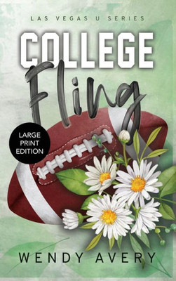 College Fling Large Print: A Football Sports Romance (Las Vegas U)