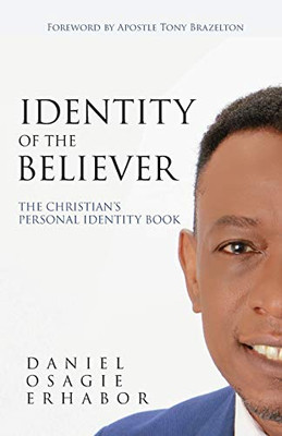 Identity of the Believer: The Christian's Personal Identity Book