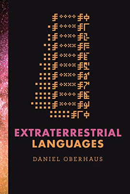 Extraterrestrial Languages (The MIT Press)