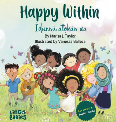Happy Within / Ìdùnnú At?Kàn Wa: (Bilingual Children's Book English Yoruba) (Yoruba Edition)