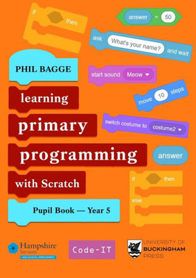 Teaching Primary Programming With Scratch Pupil Book Year 5