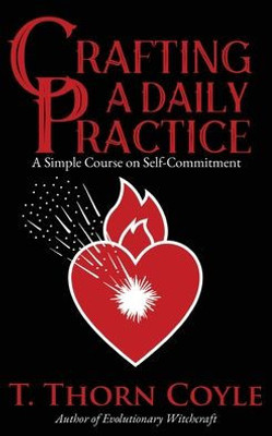 Crafting A Daily Practice