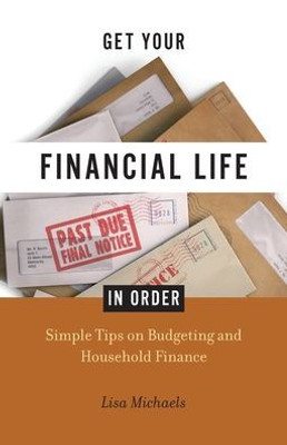 Get Your Financial Life In Order