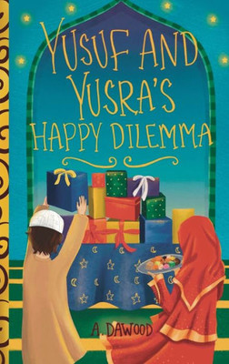 Yusuf And Yusra's Happy Dilemma (Holiday Dilemma)