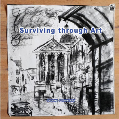 Surviving Through Art