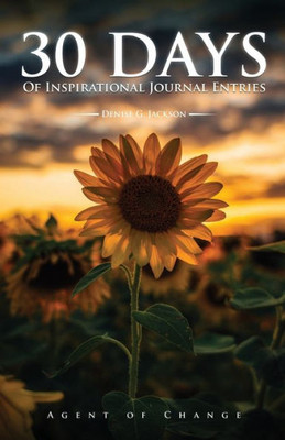 30 Days  Inspirational Journal Entries
