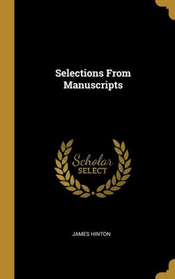 Selections From Manuscripts