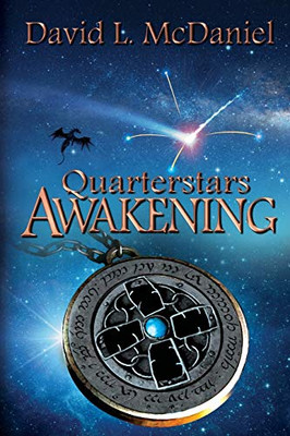 Quarterstars Awakening (War for the Quarterstar Shards)