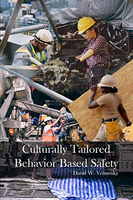 Culturally Tailored Behavior Based Safety
