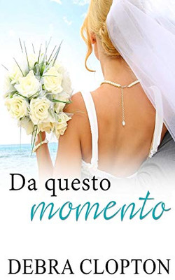 Da questo momento (Windswept Bay) (Italian Edition)