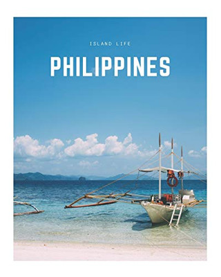 Philippines: A Decorative Book | Perfect for Coffee Tables, Bookshelves, Interior Design & Home Staging (Island Life Book Set)