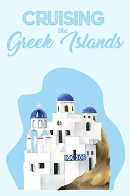 Cruising the Greek Islands