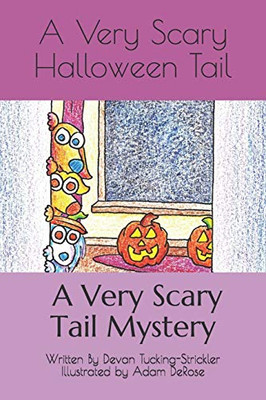 A Very Scary Halloween Tail (A Very Scary Tail)