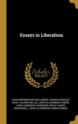 Essays in Liberalism