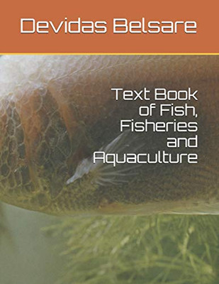 Text Book of Fish, Fisheries and Aquaculture