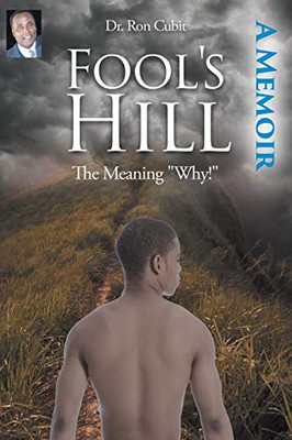 Fool's Hill: The Meaning "Why"