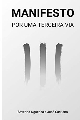 MANIFESTO: POR UMA TERCEIRA VIA (Portuguese Edition)
