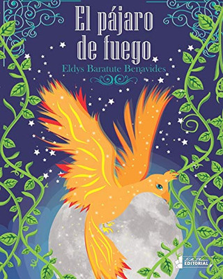 El pajaro de fuego (Spanish Edition)