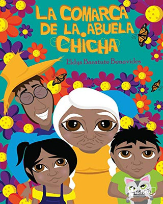 La comarca de la abuela Chicha (Spanish Edition)