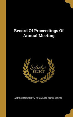 Record Of Proceedings Of Annual Meeting