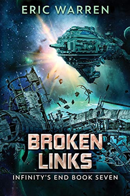 Broken Links (Infinity's End)