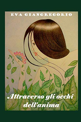Attraverso gli occhi dell'anima (Italian Edition)